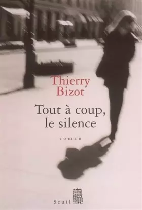 Couverture du produit · Tout à coup, le silence