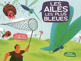 Couverture du produit · Les ailes les plus bleues