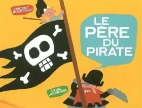 Couverture du produit · Le Père du pirate