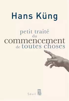 Couverture du produit · Petit Traité du commencement de toutes choses