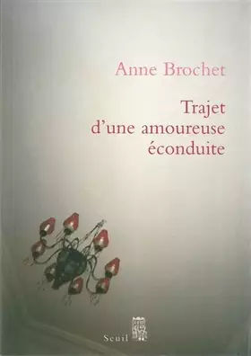 Couverture du produit · Trajet d'une amoureuse éconduite