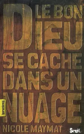 Couverture du produit · Le Bon Dieu se cache dans un nuage