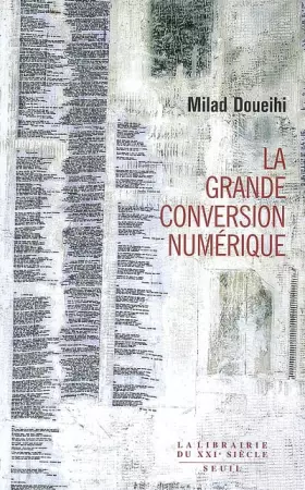 Couverture du produit · La Grande Conversion numérique