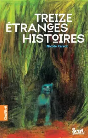 Couverture du produit · Treize Etranges Histoires