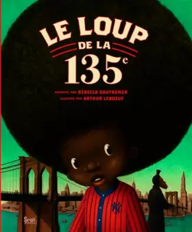 Couverture du produit · Le Loup de la 135e