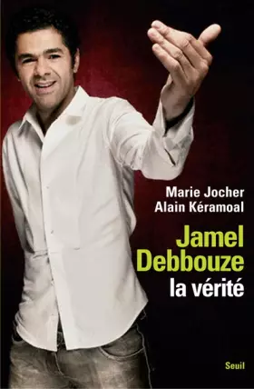 Couverture du produit · Jamel Debbouze, la vérité