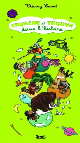Couverture du produit · Cherche et trouve dans l'histoire