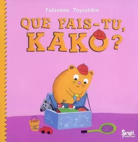 Couverture du produit · Que fais-tu, Kako ?