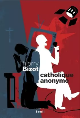 Couverture du produit · Catholique anonyme