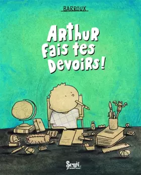 Couverture du produit · Arthur fais tes devoirs !