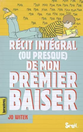 Couverture du produit · Récit intégral (ou presque) de mon premier baiser