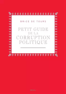 Couverture du produit · Petit guide de la corruption politique