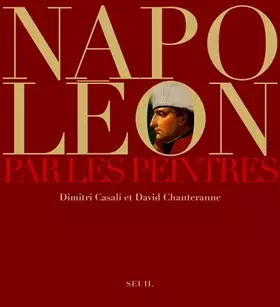 Couverture du produit · Napoléon par les peintres