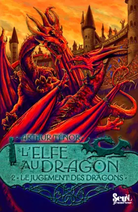 Couverture du produit · Le Jugement des dragons. Elfe au dragon, tome 2 (2)