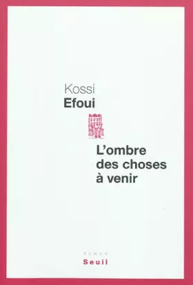 Couverture du produit · L'ombre des choses à venir