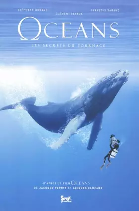 Couverture du produit · Océans : Les secrets du tournage