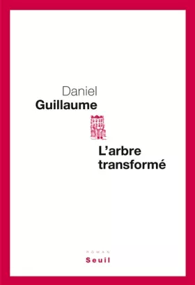 Couverture du produit · L'arbre transformé