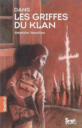 Couverture du produit · Dans les griffes du Klan