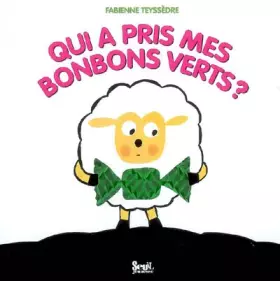 Couverture du produit · Qui a pris mes bonbons verts ?