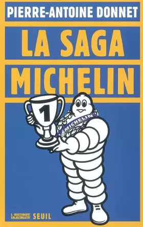 Couverture du produit · La saga Michelin