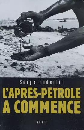 Couverture du produit · L'après-pétrole a commencé