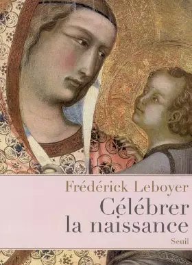 Couverture du produit · Célébrer la naissance