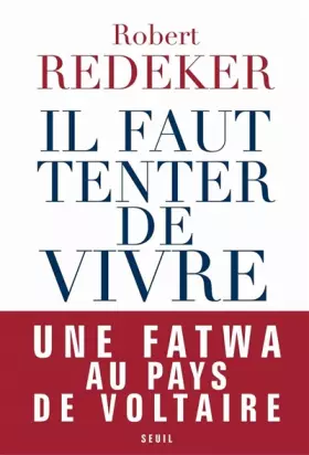 Couverture du produit · Il faut tenter de vivre