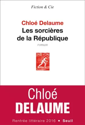 Couverture du produit · Les Sorcières de la République