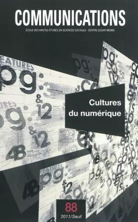 Couverture du produit · Communications, n°88. Cultures du numérique, tome 88