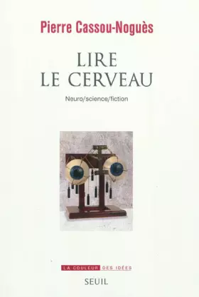 Couverture du produit · Lire le cerveau. Neuro/science/fiction