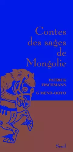 Couverture du produit · Contes des sages de Mongolie