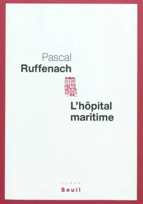 Couverture du produit · L'Hôpital maritime