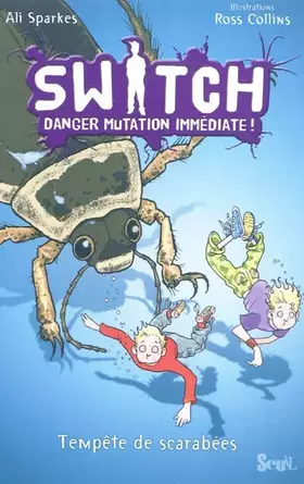 Couverture du produit · Switch, Tome 6 : Tempête de scarabées
