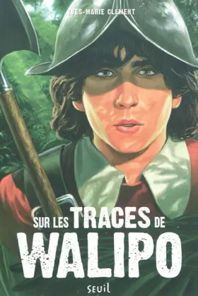 Couverture du produit · Sur les traces de Walipo