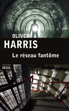 Couverture du produit · Le réseau fantôme