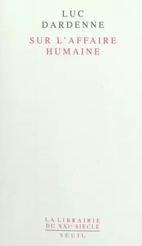Couverture du produit · Sur l'affaire humaine