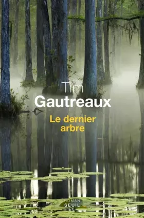 Couverture du produit · Le dernier arbre