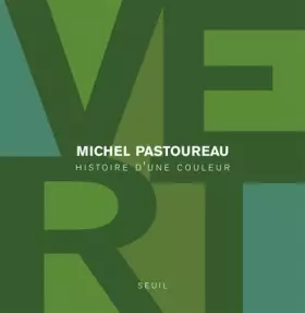 Couverture du produit · Vert. Histoire d'une couleur