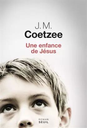 Couverture du produit · Une enfance de Jésus