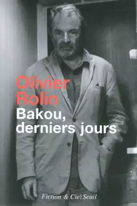 Couverture du produit · Bakou, derniers jours
