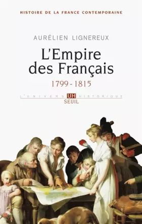 Couverture du produit · L'Empire des Français. 1799-1815 (1)