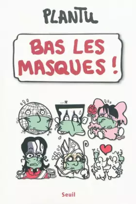 Couverture du produit · Bas les masques !