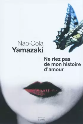 Couverture du produit · Ne riez pas de mon histoire d'amour