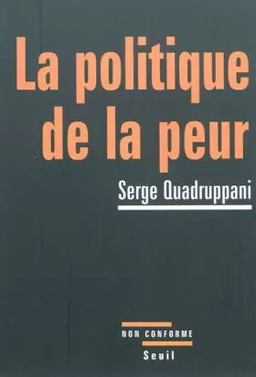 Couverture du produit · La politique de la peur