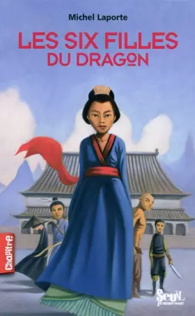 Couverture du produit · Les six filles du dragon
