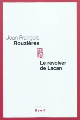 Couverture du produit · Le Revolver de Lacan