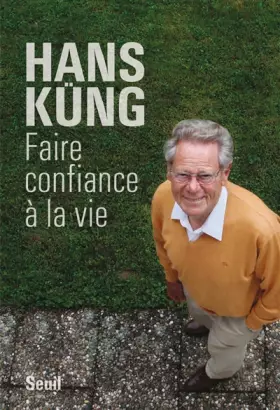 Couverture du produit · Faire confiance à la vie