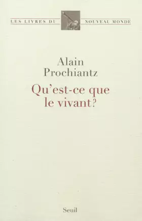 Couverture du produit · Qu'est-ce que le vivant ?