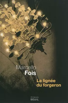 Couverture du produit · La Lignée du forgeron