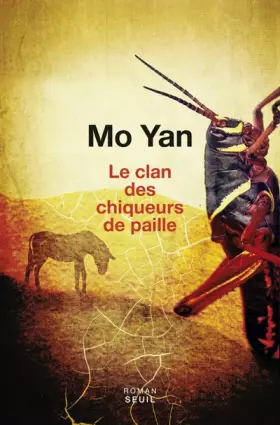Couverture du produit · Le Clan des chiqueurs de paille